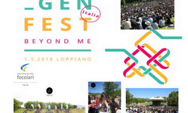 GEN FEST ITALIA – BEYOND ME 2018 – A Loppiano (FI) 1° Maggio