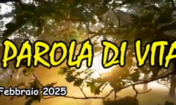 PDV 02/2025: «Vagliate ogni cosa, tenete ciò che è buono» (1 Ts 5, 21)